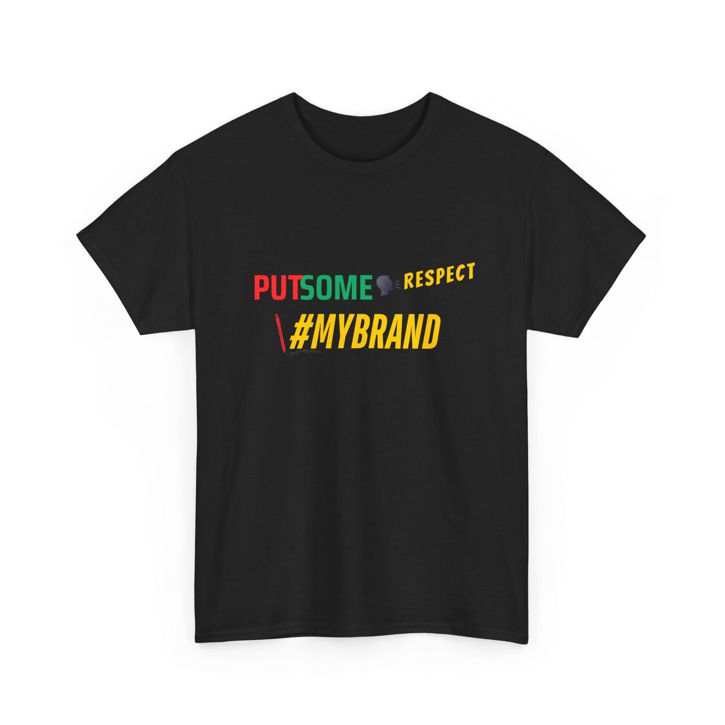 Unisex Put Some Respect On My Brand Customizable Tee