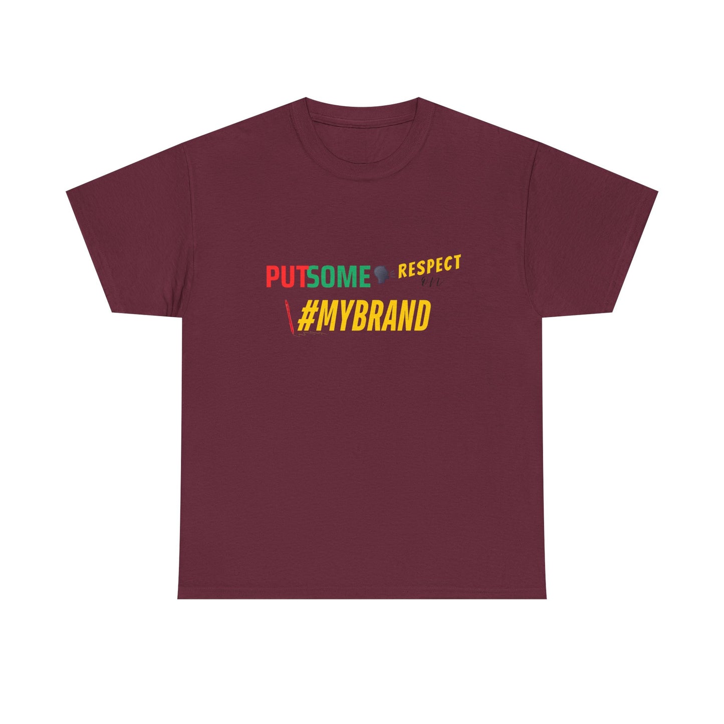 Unisex Put Some Respect On My Brand Customizable Tee