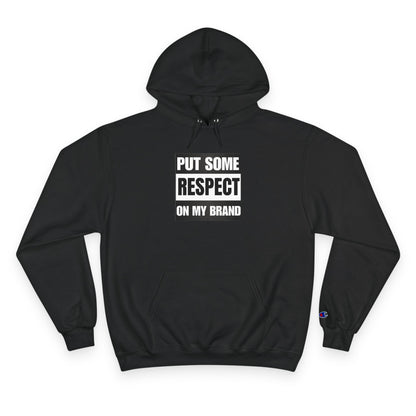 Straight Out Of Patience  #PutSomeRespectOnMyBrand Champion Hoodie