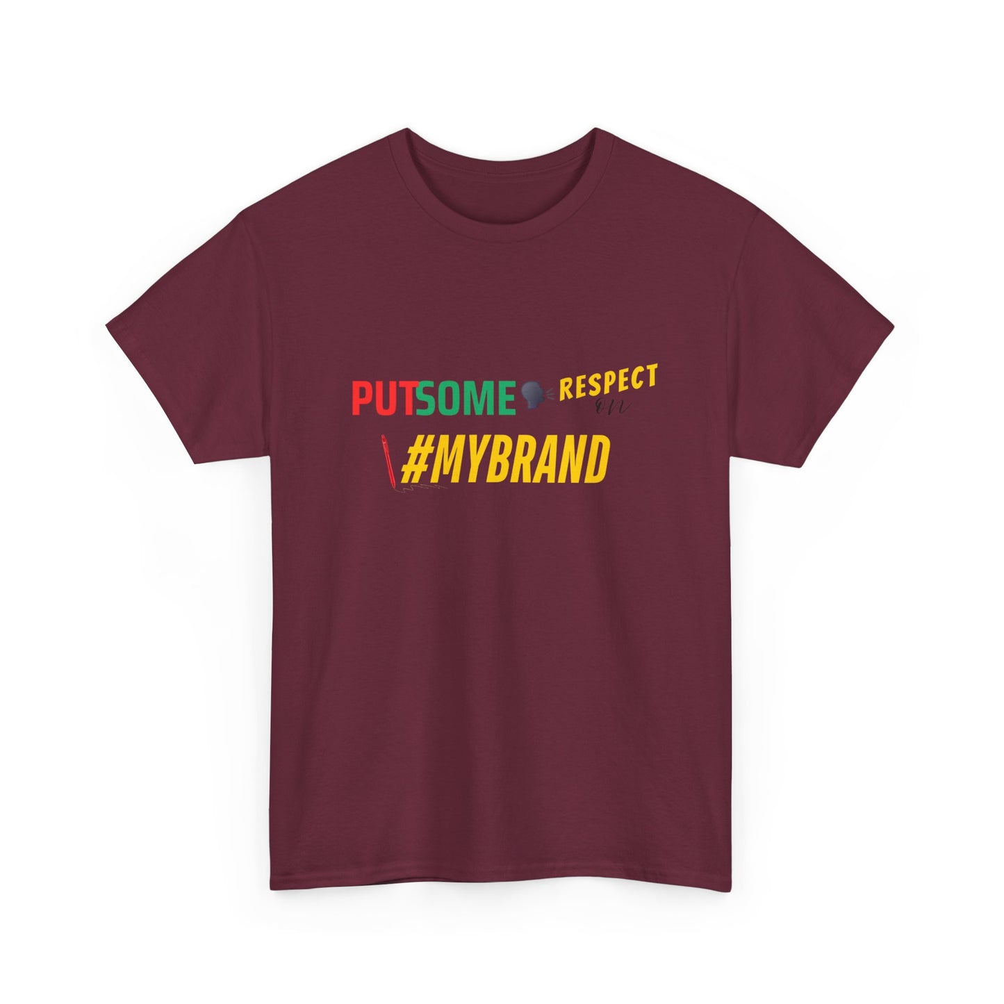Unisex Put Some Respect On My Brand Customizable Tee