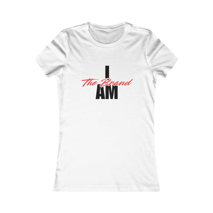All The Ladies Need a Tee -- I Am The Brand Tee