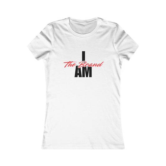 All The Ladies Need a Tee -- I Am The Brand Tee
