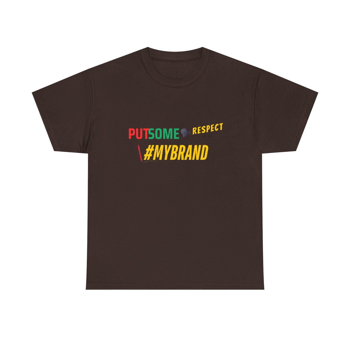 Unisex Put Some Respect On My Brand Customizable Tee